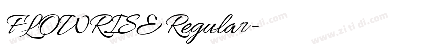 FLOWRISE Regular字体转换 FLOWRISE Regular字体转换